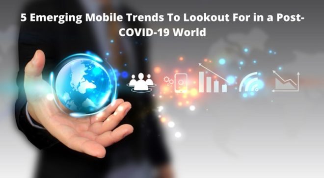 Emerging Mobile Trends