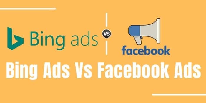 Bing Ads vs Facebook Ads