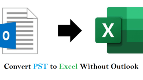 Convert PST File to Excel File Format Without Outlook